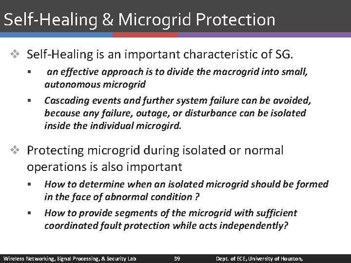 Self-Healing & Microgrid Protection v Self-Healing is an important characteristic of SG. § §