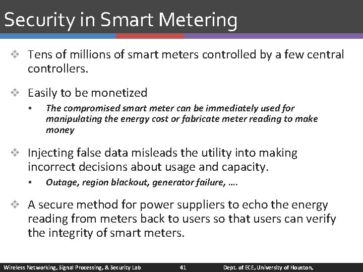 Security in Smart Metering v Tens of millions of smart meters controlled by a