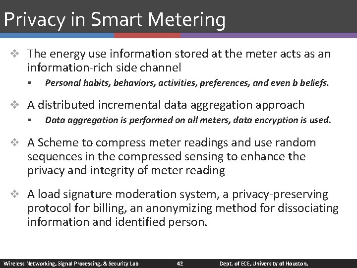 Privacy in Smart Metering v The energy use information stored at the meter acts