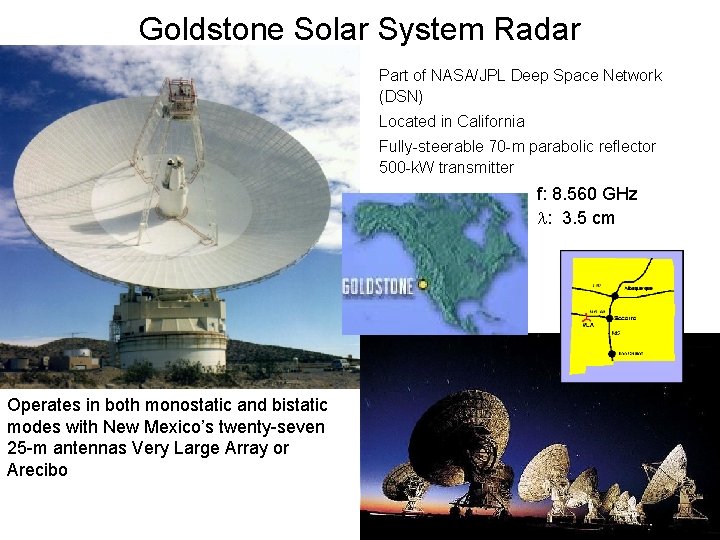 Goldstone Solar System Radar Part of NASA/JPL Deep Space Network (DSN) Located in California