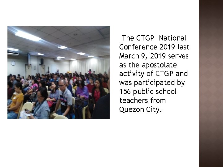 The CTGP National Conference 2019 last March 9, 2019 serves as the apostolate The CTGP National Conference 2019 last March 9, 2019 serves as the apostolate