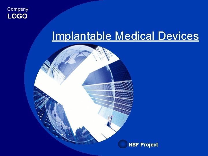 Company LOGO Implantable Medical Devices NSF Project 