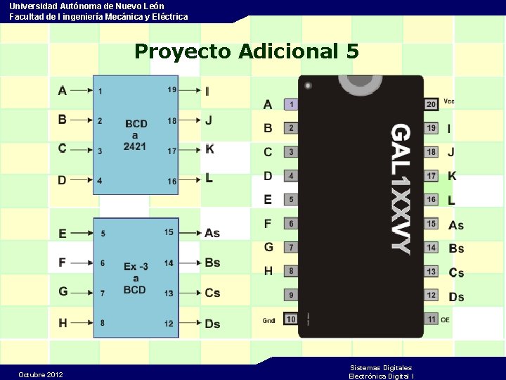 Universidad Autónoma de Nuevo León Facultad de I ingeniería Mecánica y Eléctrica Proyecto Adicional