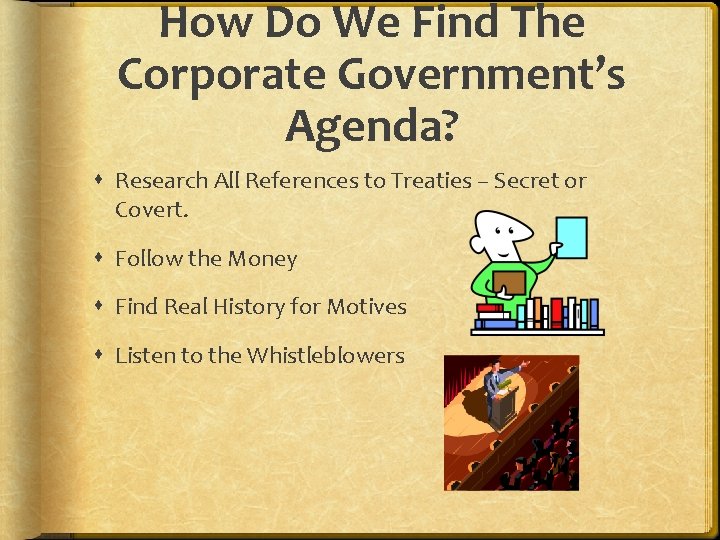 How Do We Find The Corporate Government’s Agenda? Research All References to Treaties –