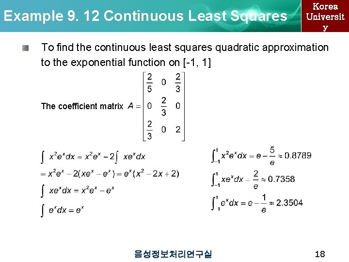 Example 9. 12 Continuous Least Squares Korea Universit y To find the continuous least