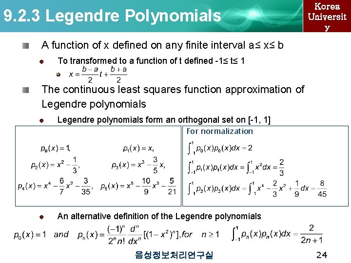 9. 2. 3 Legendre Polynomials Korea Universit y A function of x defined on