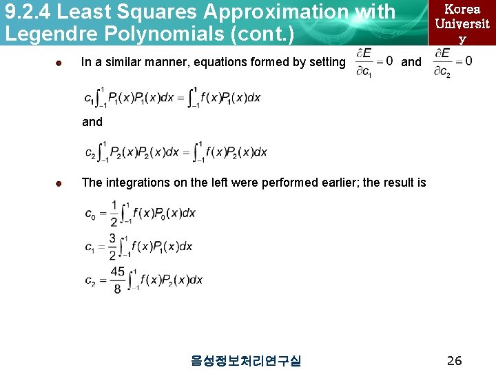 9. 2. 4 Least Squares Approximation with Legendre Polynomials (cont. ) In a similar