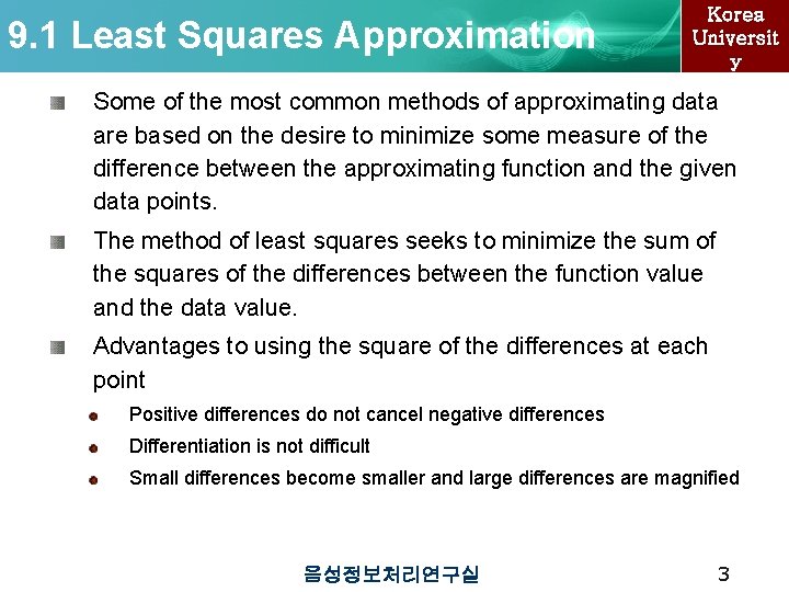 9. 1 Least Squares Approximation Korea Universit y Some of the most common methods