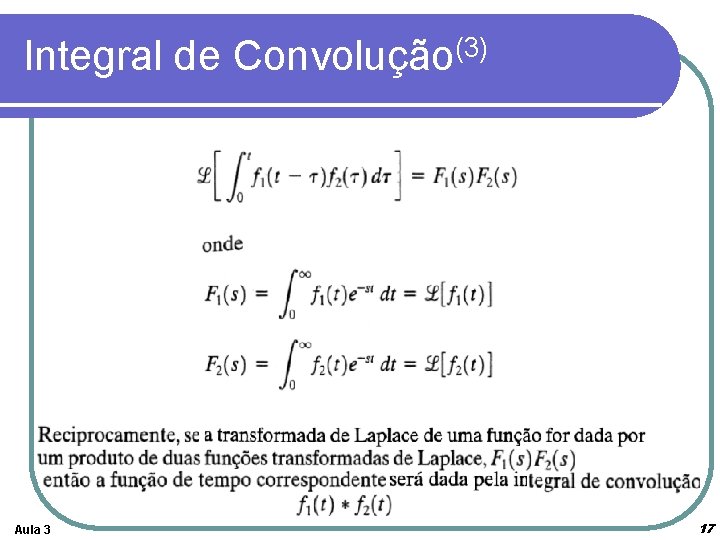 Integral de Convolução(3) Aula 3 17 