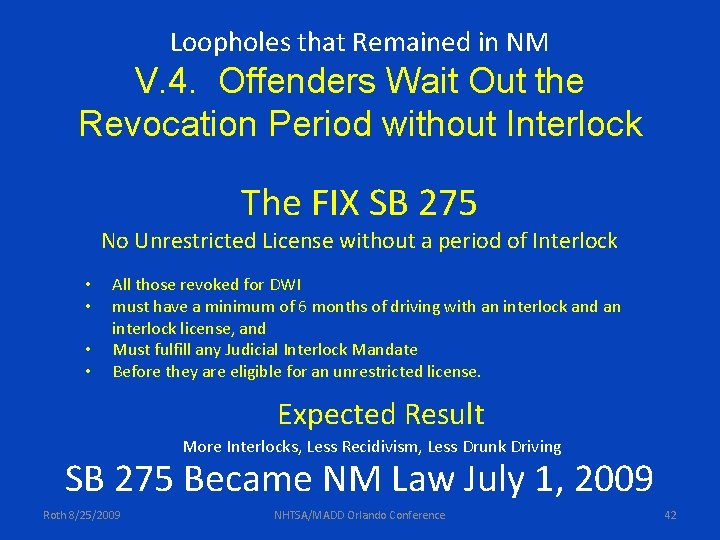 Loopholes that Remained in NM V. 4. Offenders Wait Out the Revocation Period without