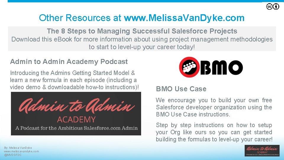 Other Resources at www. Melissa. Van. Dyke. com The 8 Steps to Managing Successful