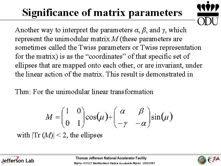 Parameter Correction Matrix Physics 417517 Introduction to Particle Accelerator Physics G