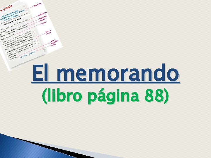 El memorando (libro página 88) 