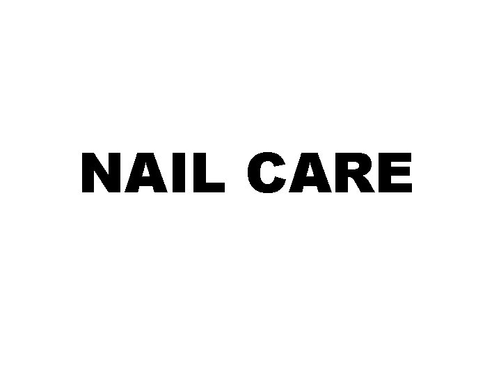 NAIL CARE 