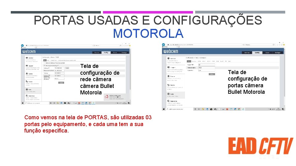 PORTAS USADAS E CONFIGURAÇÕES MOTOROLA Tela de configuração de rede câmera Bullet Motorola Como