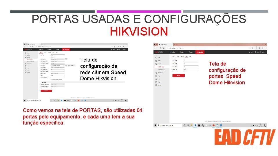 PORTAS USADAS E CONFIGURAÇÕES HIKVISION Tela de configuração de rede câmera Speed Dome Hikvision