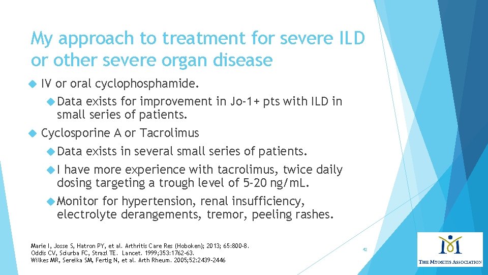My approach to treatment for severe ILD or other severe organ disease IV or