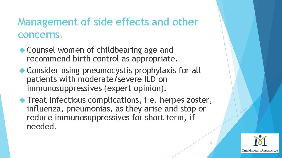 Management of side effects and other concerns. Counsel women of childbearing age and recommend