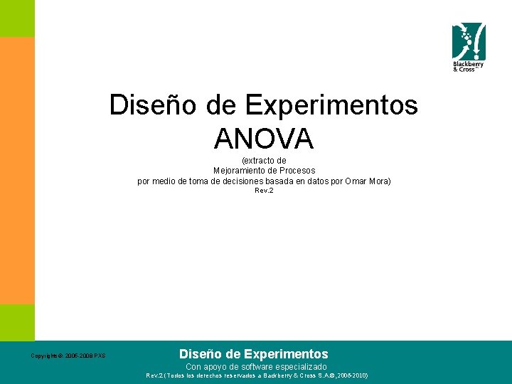 Diseño de Experimentos ANOVA (extracto de Mejoramiento de Procesos por medio de toma de