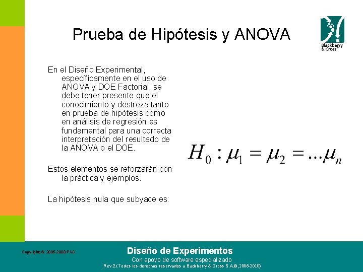 Prueba de Hipótesis y ANOVA En el Diseño Experimental, específicamente en el uso de