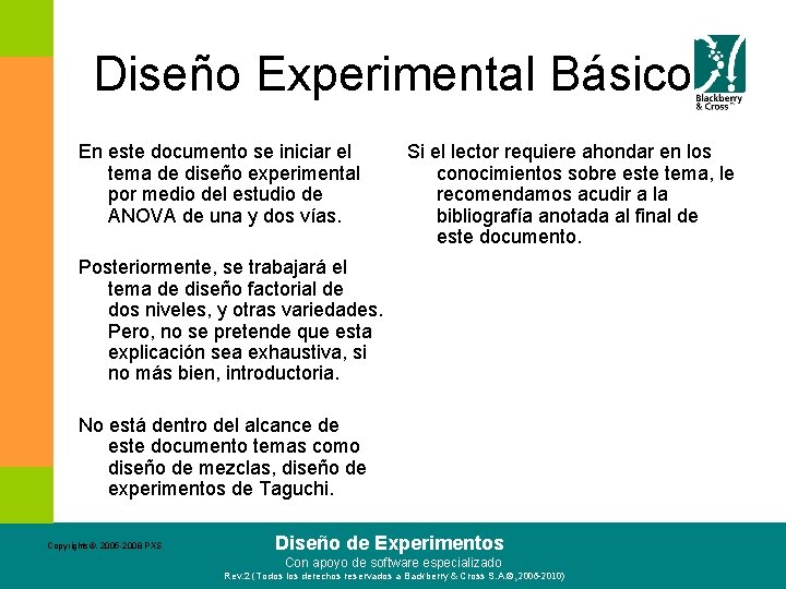 Diseño Experimental Básico En este documento se iniciar el tema de diseño experimental por