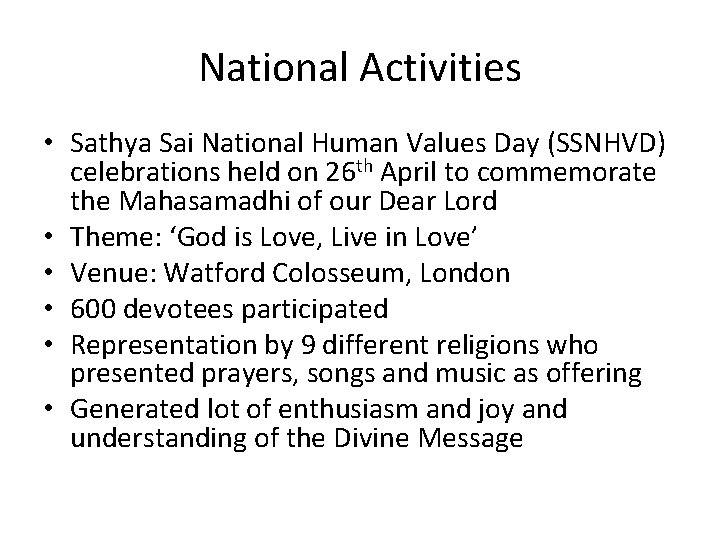 National Activities • Sathya Sai National Human Values Day (SSNHVD) celebrations held on 26