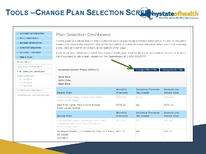 TOOLS – CHANGE PLAN SELECTION SCREEN TOOLS – CHANGE PLAN SELECTION SCREEN