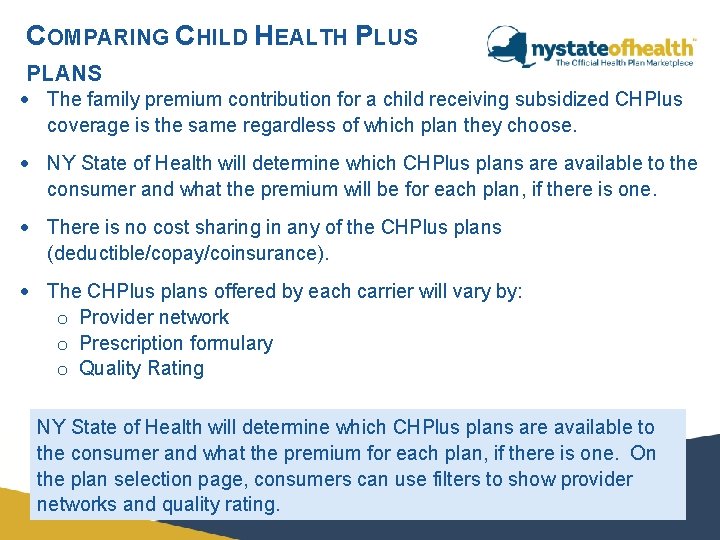 COMPARING CHILD HEALTH PLUS PLANS The family premium contribution for a child receiving subsidized COMPARING CHILD HEALTH PLUS PLANS The family premium contribution for a child receiving subsidized