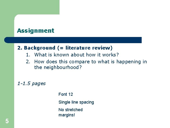 Assignment 2. Background (= literature review) 1. What is known about how it works?