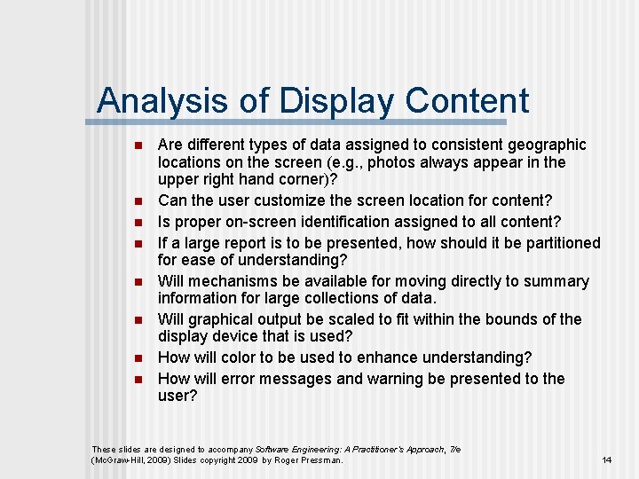 Analysis of Display Content n n n n Are different types of data assigned