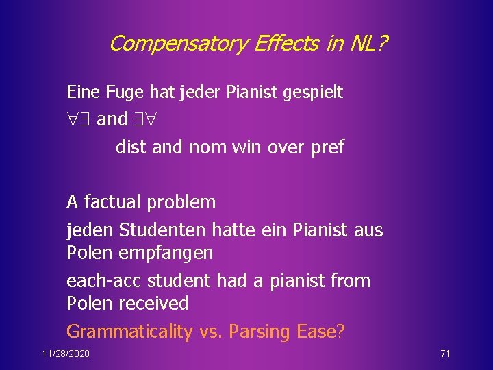 Compensatory Effects in NL? Eine Fuge hat jeder Pianist gespielt and dist and nom