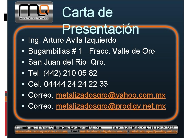  Carta de Presentación Ing. Arturo Avila Izquierdo Bugambilias # 1 Fracc. Valle de