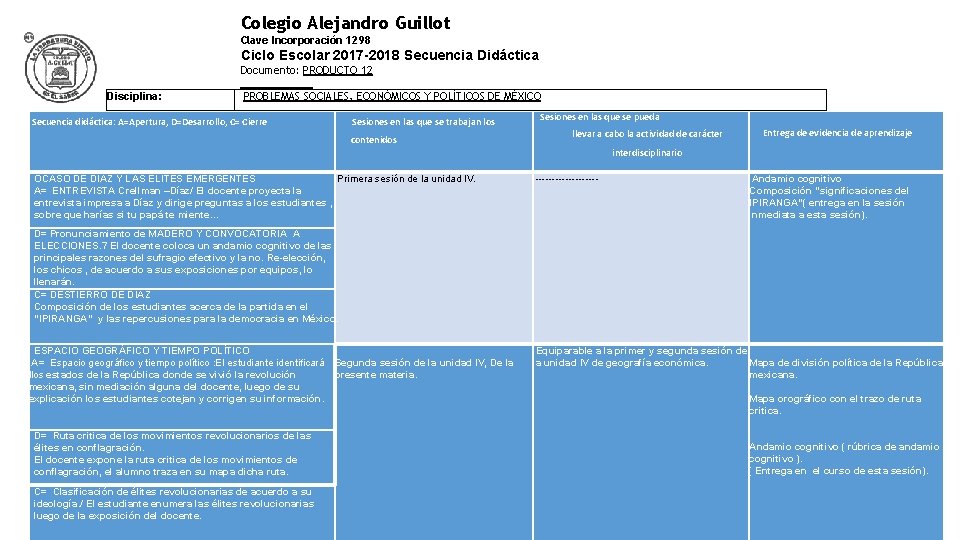 Colegio Alejandro Guillot Clave Incorporación 1298 Ciclo Escolar 2017 -2018 Secuencia Didáctica Documento: PRODUCTO