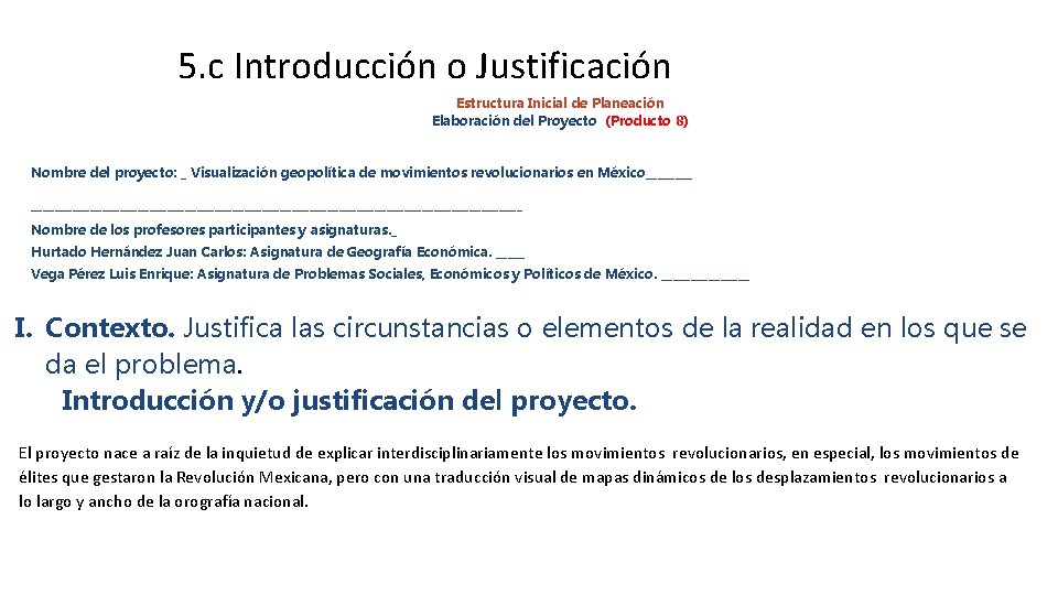 5. c Introducción o Justificación Estructura Inicial de Planeación Elaboración del Proyecto (Producto 8)