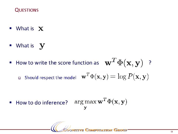 QUESTIONS § What is § How to write the score function as q ? QUESTIONS § What is § How to write the score function as q ?