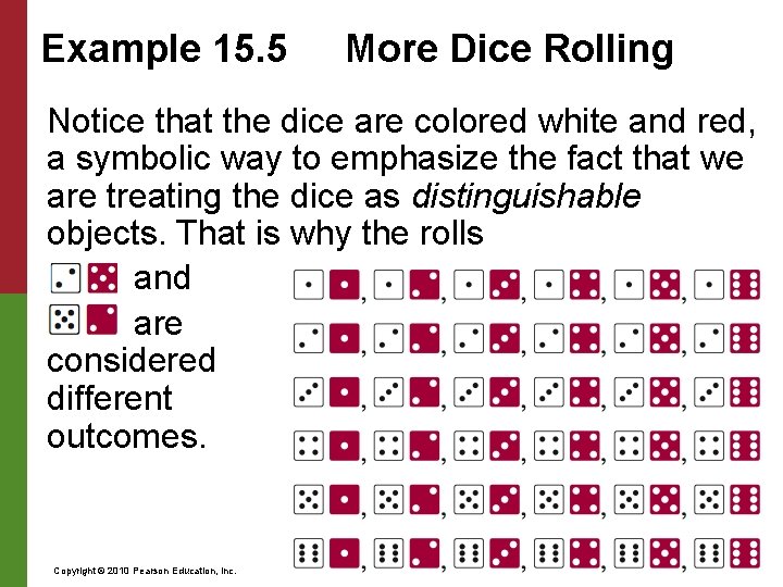 Example 15. 5 More Dice Rolling Notice that the dice are colored white and