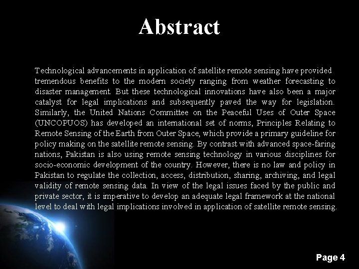 Abstract Technological advancements in application of satellite remote sensing have provided tremendous benefits to