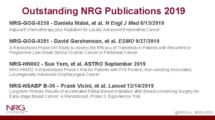 Outstanding NRG Publications 2019 NRG-GOG-0258 - Daniela Matei, et al. N Engl J Med