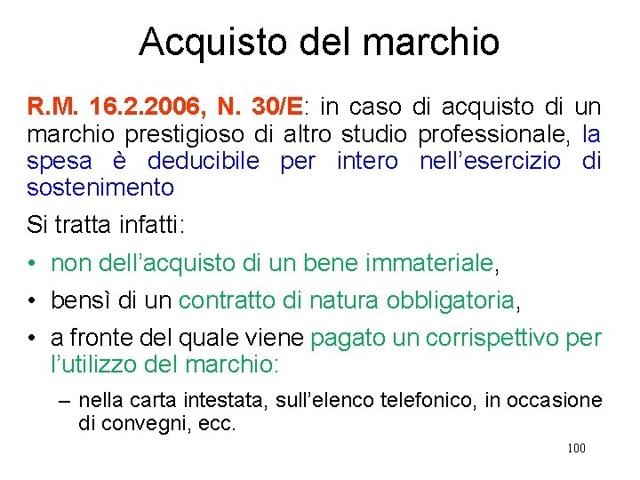 Acquisto del marchio R. M. 16. 2. 2006, N. 30/E: in caso di acquisto