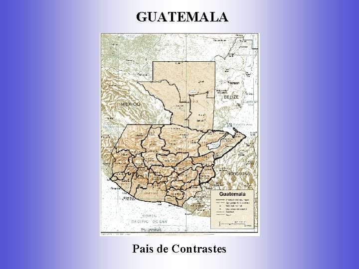 GUATEMALA Pais de Contrastes 