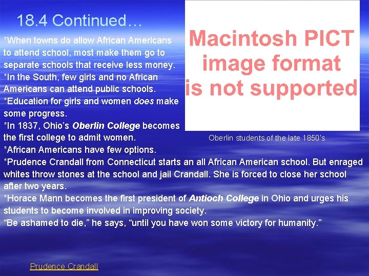 18. 4 Continued… *When towns do allow African Americans to attend school, most make 18. 4 Continued… *When towns do allow African Americans to attend school, most make