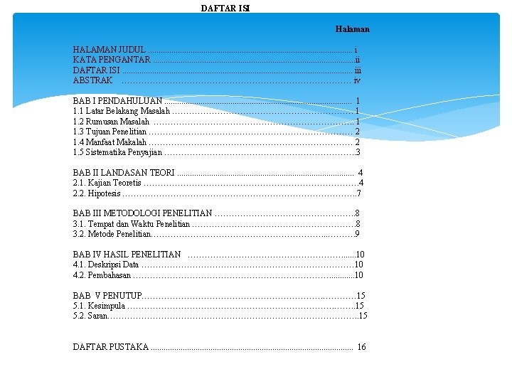 DAFTAR ISI Halaman HALAMAN JUDUL. . . . . . i KATA PENGANTAR. .