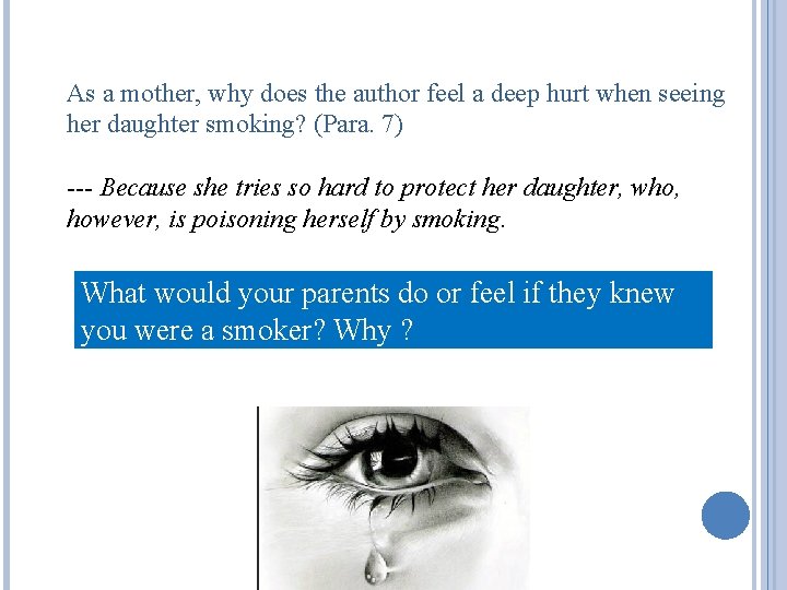 As a mother, why does the author feel a deep hurt when seeing her As a mother, why does the author feel a deep hurt when seeing her