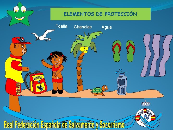 ELEMENTOS DE PROTECCIÓN Toalla Chanclas Agua 