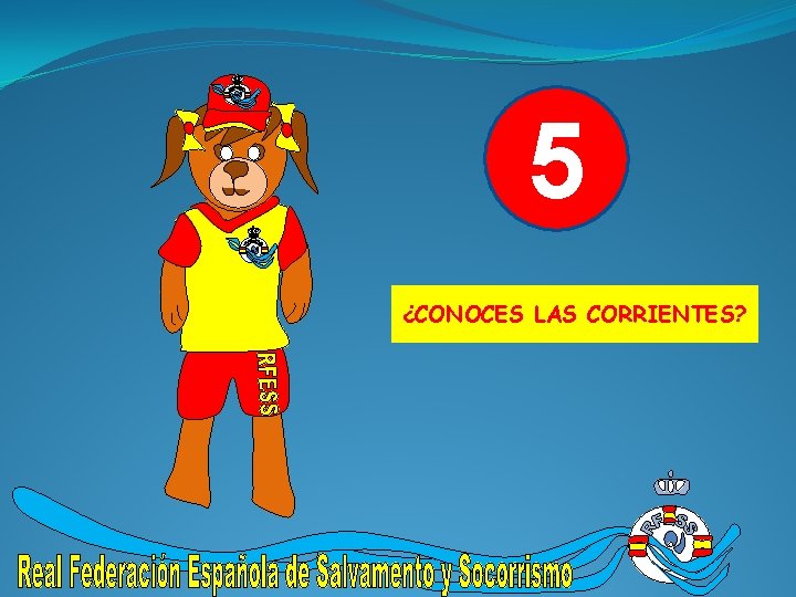 5 ¿CONOCES LAS CORRIENTES? 