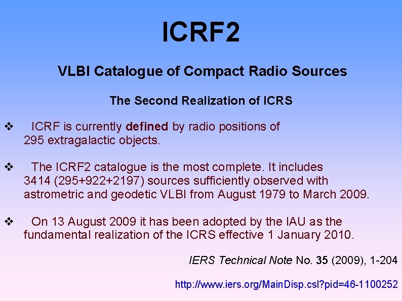 ICRF 2 VLBI Catalogue of Compact Radio Sources The Second Realization of ICRS ICRF