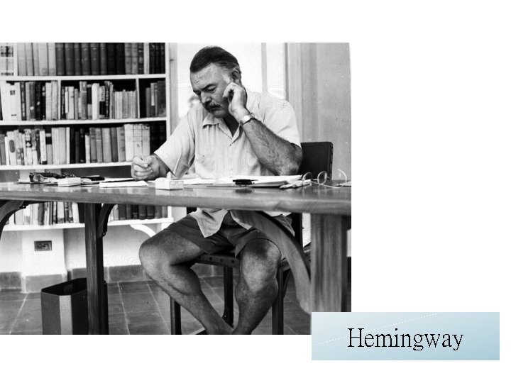 Hemingway 