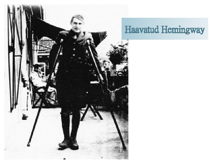 Haavatud Hemingway 