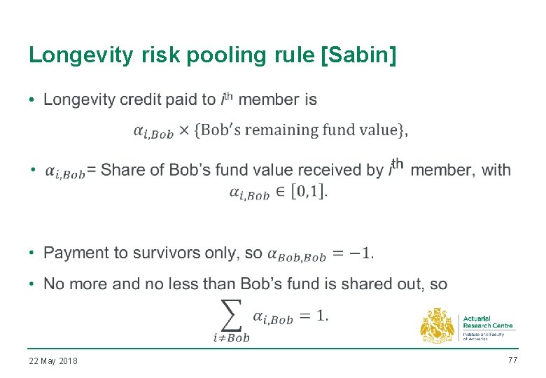 Longevity risk pooling rule [Sabin] • 22 May 2018 77 