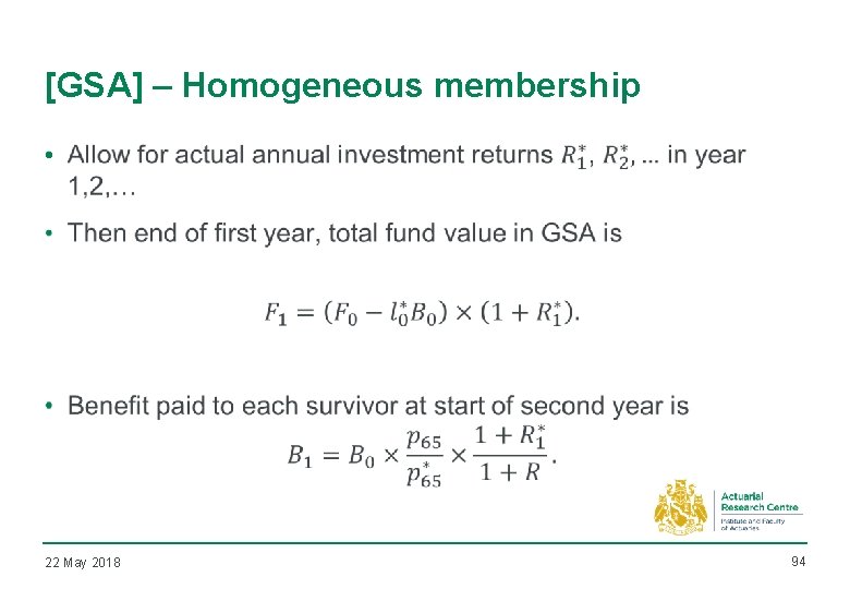 [GSA] – Homogeneous membership • 22 May 2018 94 